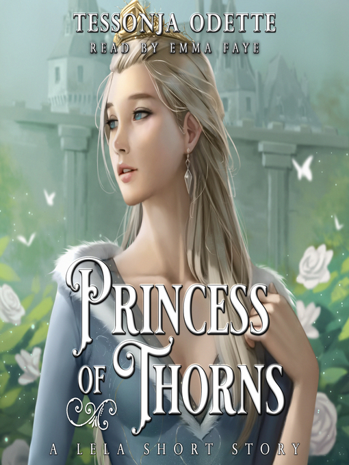 Title details for Princess of Thorns by Tessonja Odette - Available